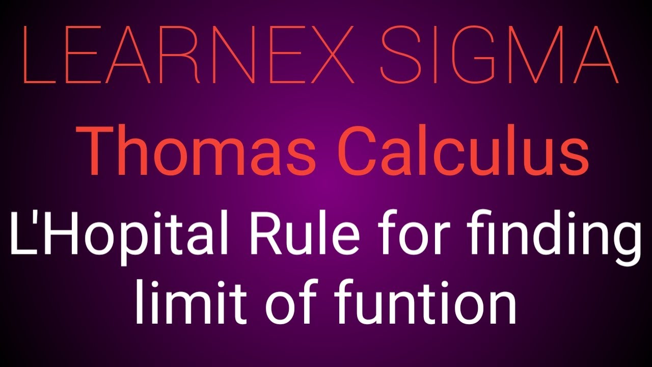 Lhopital rule||Limit of Function||Learnex Sigma