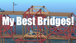 My Best Hydraulic Bridges!