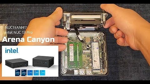 How to install Additional SSD - INTEL NUC 13 Pro