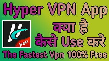 Hyper VPN App kaise use kare || How to use Hyper VPN App ||  Hyper VPN App