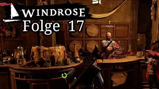 Let's Play Together: Windrose. #17 -  Bei Schmugglers unterm Sofa