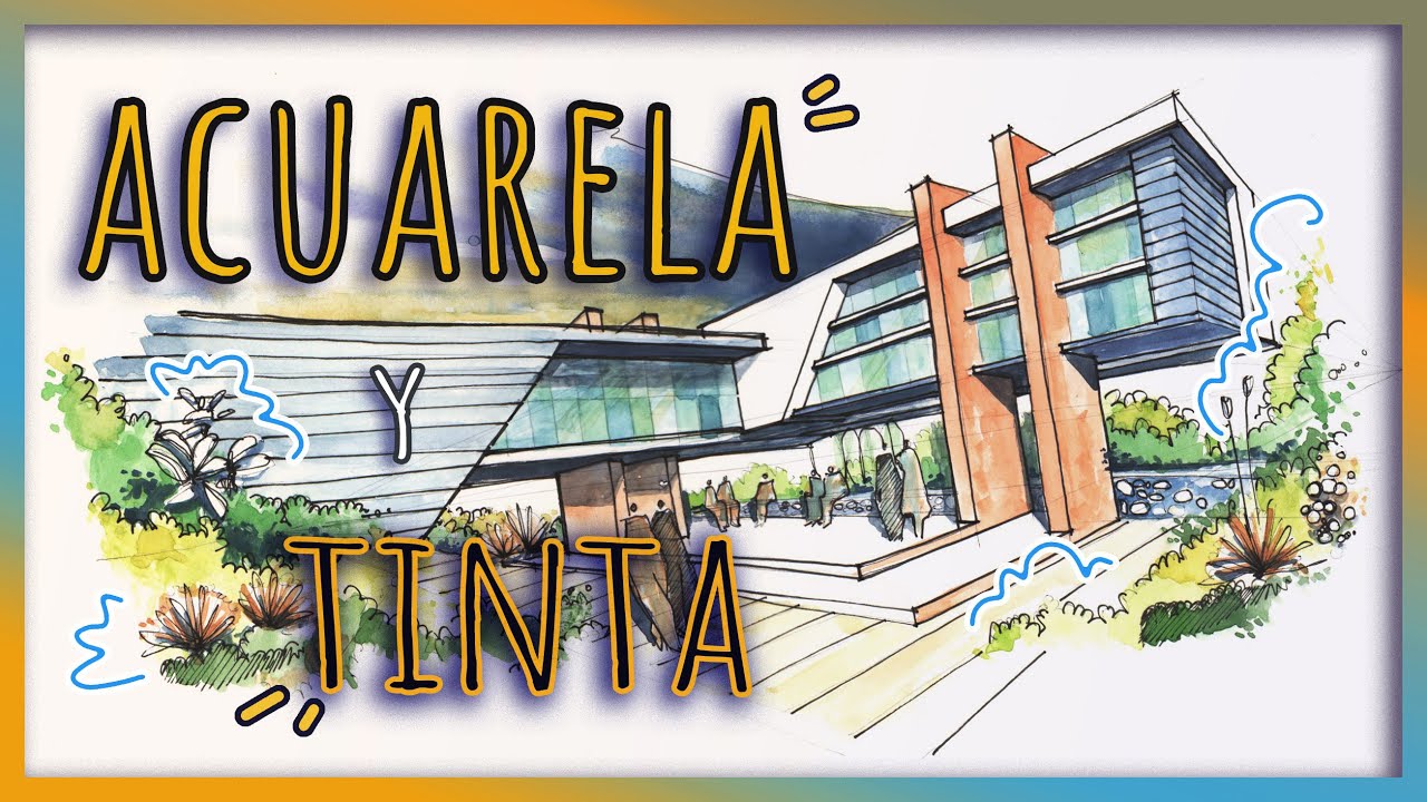 Dibujo arquitectónico - ACUARELA y TINTA