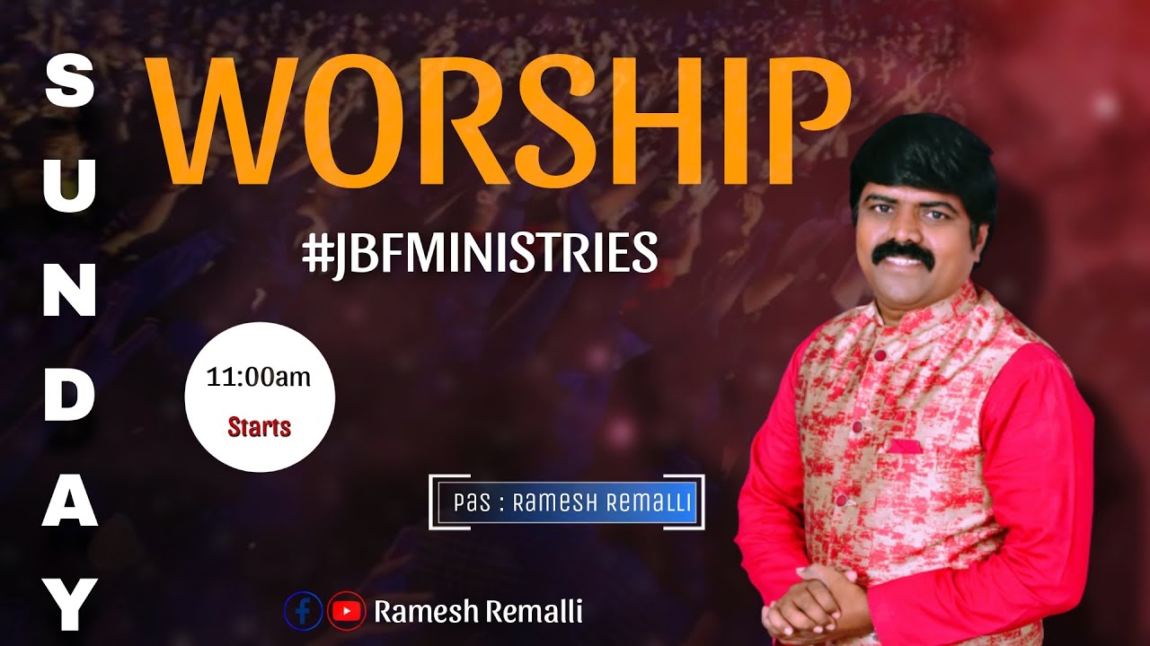 Pastor Ramesh pastor Ramesh Remalli SUNDAY WORSHIP#JBF MINISTRIES #ELURU-1 - YouTube