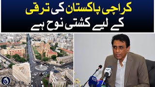 Karachi is Noah&rsquo;s Ark for development of Pakistan: Khalid Maqbool - Aaj News