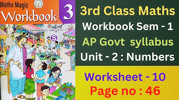 AP Govt 3rd class maths workbook, sem - 1, unit - 2 : Numbers, worksheet : 10