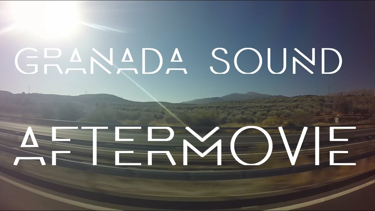 Granada Sound 2015 | Aftermovie