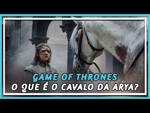 GAME OF THRONES 🏰 O SEGREDO DO CAVALO DA ARYA