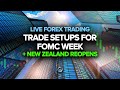 Live Forex Trading - Trade Setups for FOMC Week + New Zealand Reopens