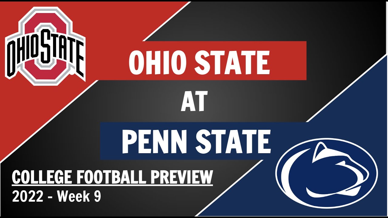Ohio State At Penn State Preview And Predictions 2022 Week 9 College ohio-state-at-penn-state-preview-and-predictions-2022-week-9-college