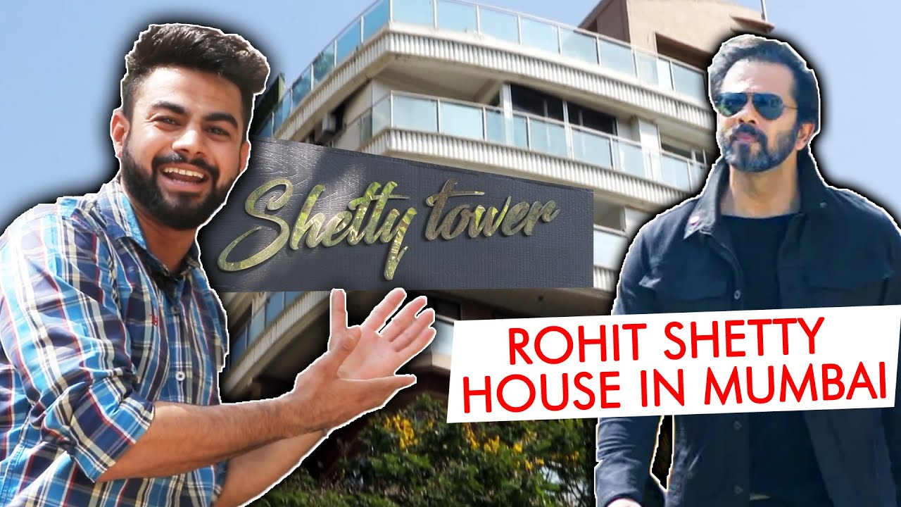 Rohit Shetty House In Mumbai | Shetty Tower | Full Journey Video | Super Hit Director
