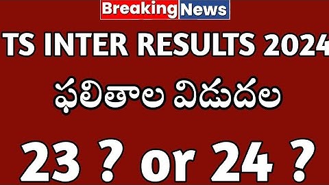 Ts inter results 2024 official date latest news today|ts inter 1st 2nd year results download link