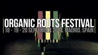 III ORGANIC ROOTS FESTIVAL 2014 - PROMO