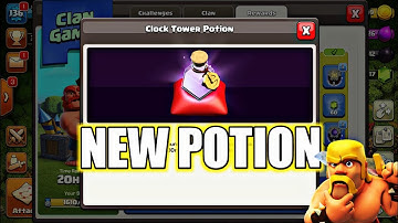 NEW POTION |CLOCK TOWER POTION|COC