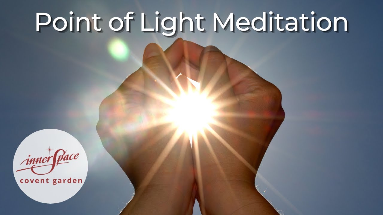 Point of Light | Guided Meditation - YouTube