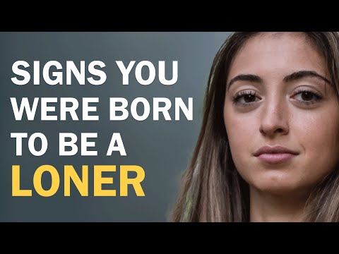 10 Signs You Were Born To Be A Loner