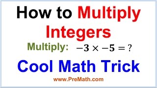 How to Multiply Integers Cool Math Trick