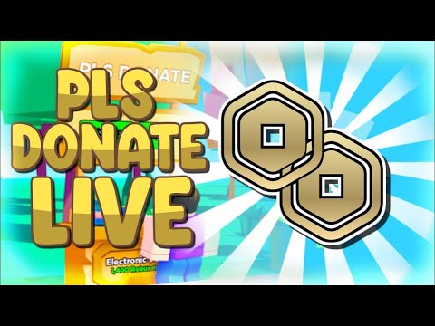 Raising 1k Robux.  PlsDonate Live