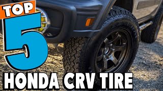Best Honda CRV Tire Reviews 2026 | Best Budget Honda CRV Tires (Buying Guide)