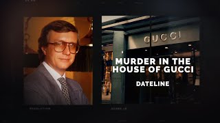 Dateline Episode Trailer: Murder in the House of Gucci | Dateline NBC