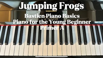 🎹 Jumping Frogs - BASTIEN PIANO BASICS - Piano for the Young Beginner - Primer A