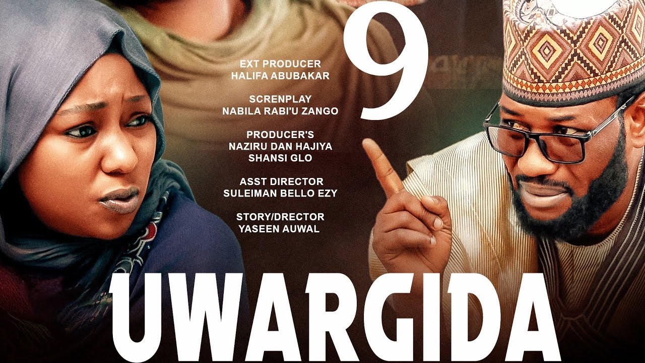 UWARGIDA SEASON 1 EPISODE 9 (Hausa Web Series) Fatima Hussaini, Amal Umar, Yuseef Saseen, Bifa