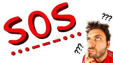 Vì Sao Tín Hiệu Cầu Cứu Là SOS? Chắc Chắn Bạn Đã Sai!
