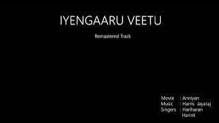 Iyengaaru Veettu HQ Audio | Anniyan |#harrisjayaraj |#remastered |#vikram