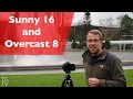 Sunny 16 and Overcast 8 - Tim Grey TV Episode 5
