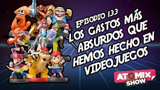 Los gastos más absurdos que hemos hecho en videojuegos – #AtomixShow 133