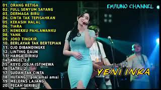 YENI INKA FULL ALBUM TERBARU 2022 - ORANG KETIGA - OM.ADELLA#trending #MUSIC