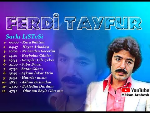 Bakma Çöken Karanlığa Kara Benim Bahtımdır   / Ferdi Tayfur Seçme Şarkıları - FuLL Albüm