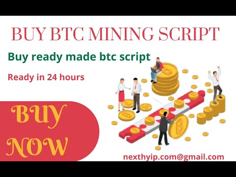 Buy btc mining script || cloud mining script