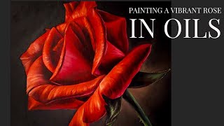 Painting a Vibrant Rose in Oils