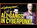 Cyberpunk 2077 Lore - All Gangs in Night City Explained!