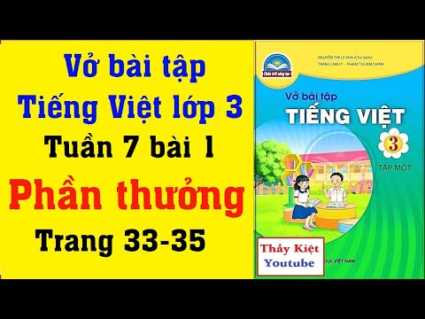 Video Vở Bài Tập Tiếng Việt Lớp 3 Chân Trời Sáng Tạo Tuần 7... - YouTube