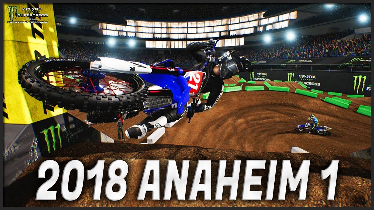 2018 ANAHEIM gets WILD! (Monster Energy Supercross: The Official Videogame)