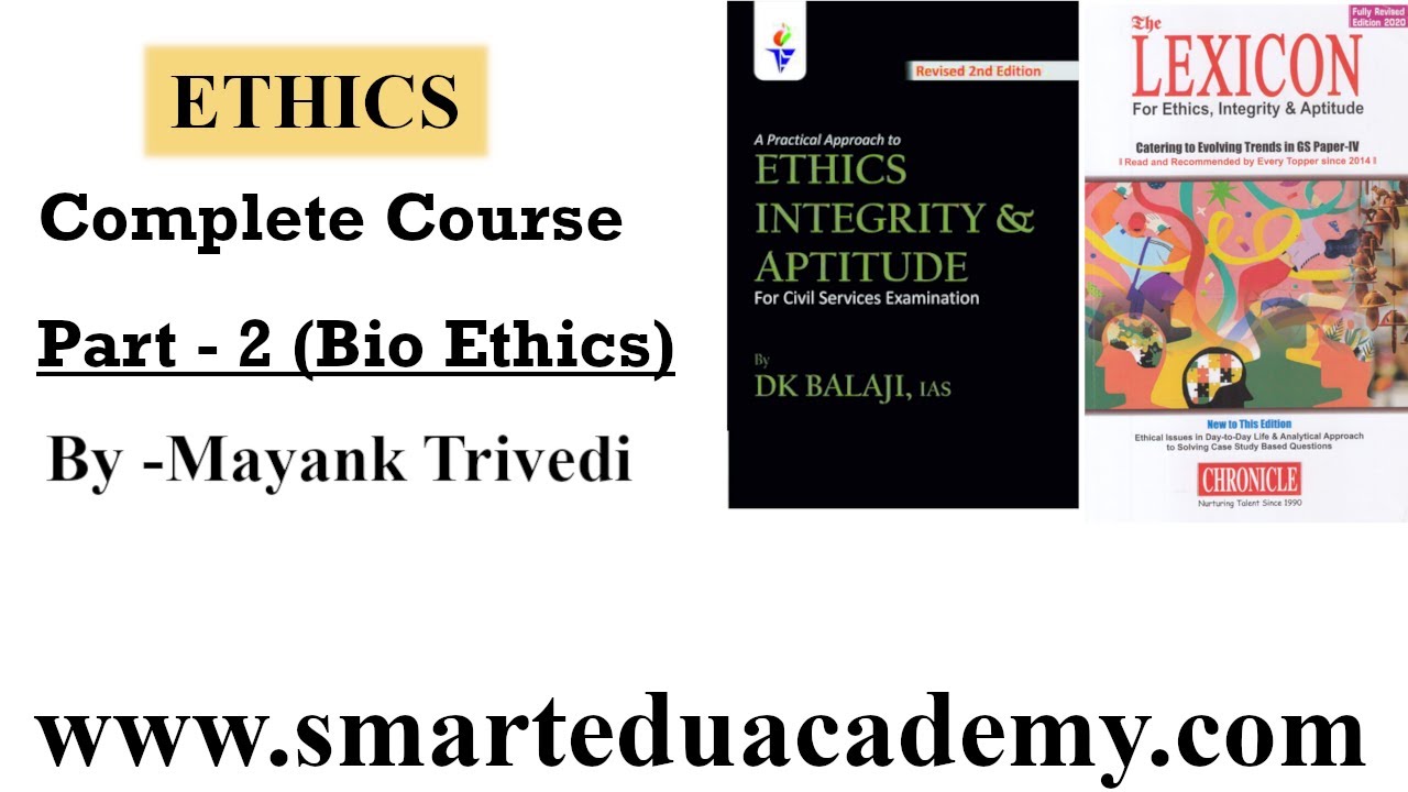 L2 Ethics, Integrity and Aptitude in Hindi Bio Ethics Ethics for
