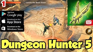Dungeon Hunter 5 (Android,IOS, PC) Solo Mode/Story Mode Gameplay Walkthrough #1: Slice and Dice!!!!!