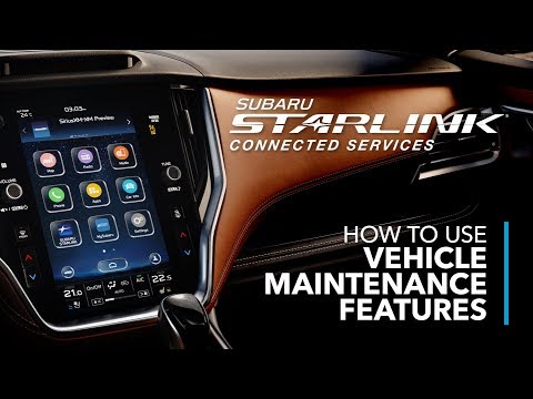 subaru-starlink-connected-services-–-how-to-use-vehicle-maintenance-services