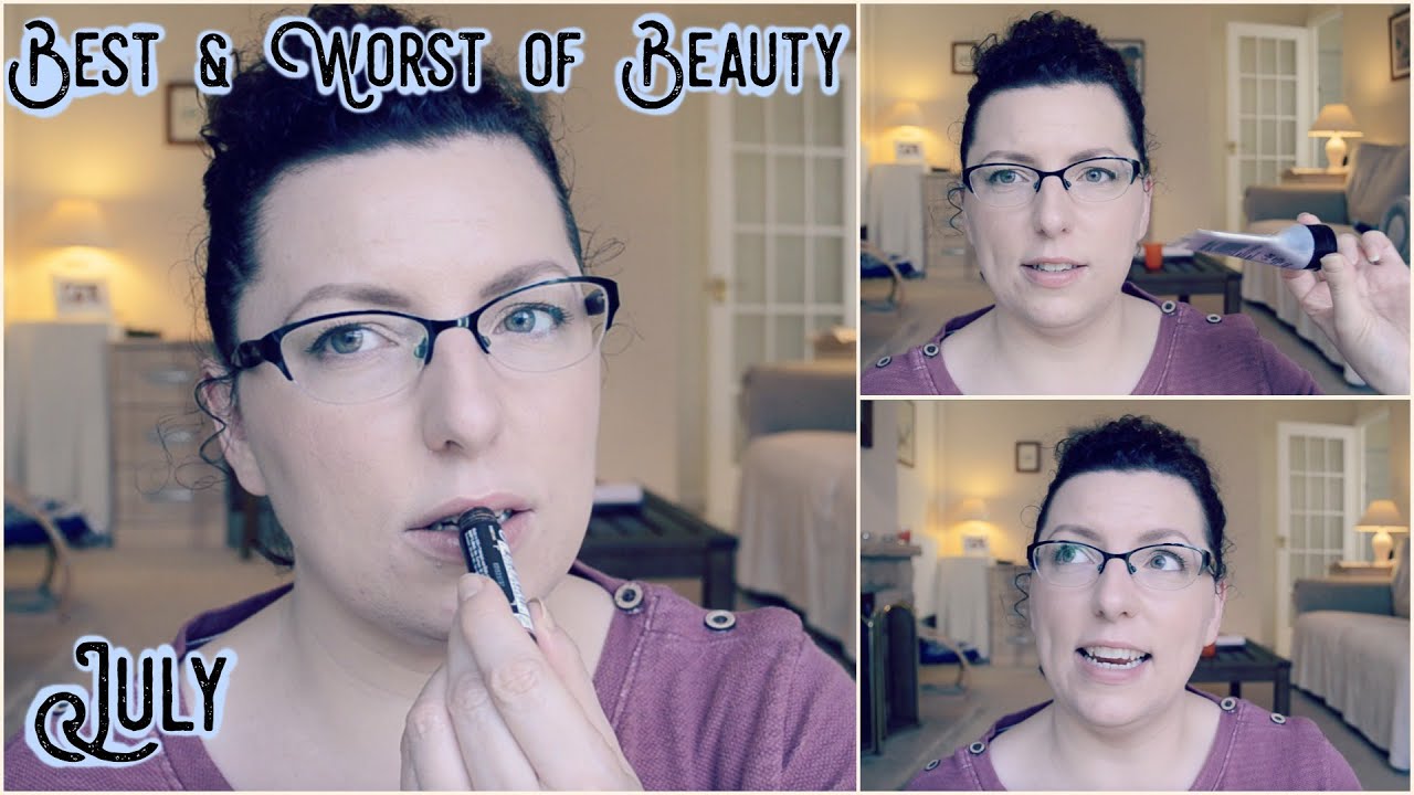 Best & Worst of Beauty - July 2016
