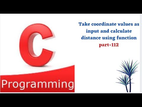 Take coordinate values as input and calculate distance using function || part-112