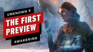 Unknown 9: Awakening – The First Preview