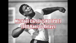 Michael Carter SHOT PUT at the 1980 Kansas Relays