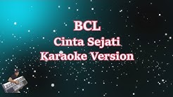 Bunga Citra Lestari- Cinta Sejati (Karaoke Lirik Tanpa Vocal)  - Durasi: 4:57. 