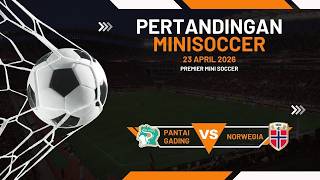 XFL 123 League | PANTAI GADING vs NORWEGIA