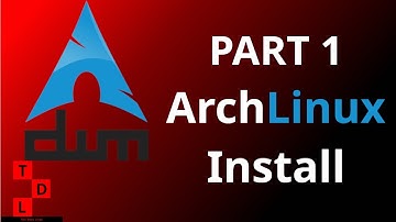 INSTALL DWM on ArchLinux - Part1: How to Install DWM on ArchLinux