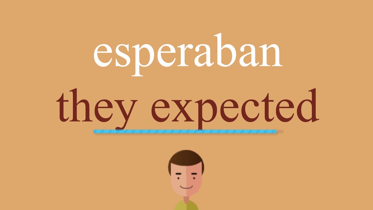 Cómo se dice esperaban en inglés idioma de colombia