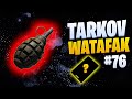 Tarkov Watafak #76 | Escape from Tarkov