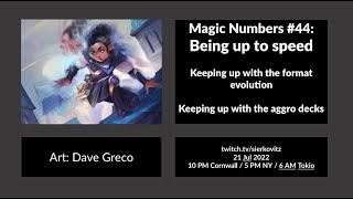 Magic Numbers #44: Being up to speed
This weeks episode is about being up to speed. Up to speed with the changes in the format. How not to fall into a trap of playing week one drafts in week 3 and how to update your format fundamentals without losing too much time on it? How to know which archetypes are more open that others in any given point of time. But that is not all. HBG is the fastest non-cube draft format in Arena history. How to deal with the speed of Mardu color combinations and how to look at the game length data through the lens of game speed? Which color combinations are fast and which ones are quite successful despite being slower? Magic Numbers #44: Being up to speed