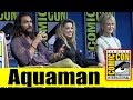 AQUAMAN | Comic Con 2018 Full Panel (Jason Momoa, Amber Heard, Nicole Kidman)